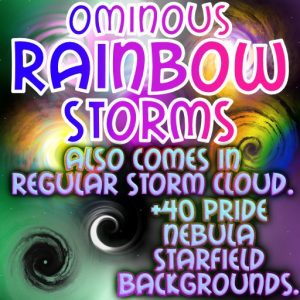 Rainbow Storms come in pride gay lesbian bi pan aro ace nb genderqueer genderfluid nebula starfield backgrounds science fiction and magic special effects